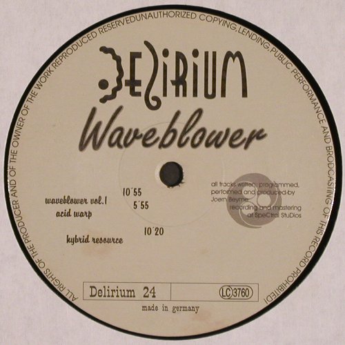Delirium: Waveblower+2, Delirium (Delirium 24), D, 1995 Typ: 12" Best.-Nr.: V5283 Preis: 9,00 Euro