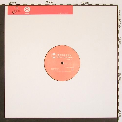 Dj Hitch Hiker: Show Me Heaven *2, Rotor Drehscheibe (VVR 021), D, FLC, 2001 Typ: 12" Best.-Nr.: V5348 Preis: 6,00 Euro