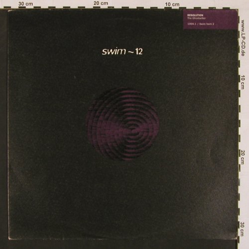 Resolution: The Ghostwriter+1, Swim ~ 12 (Vwm2), UK, 1994 Typ: 12" Best.-Nr.: V5404 Preis: 6,00 Euro