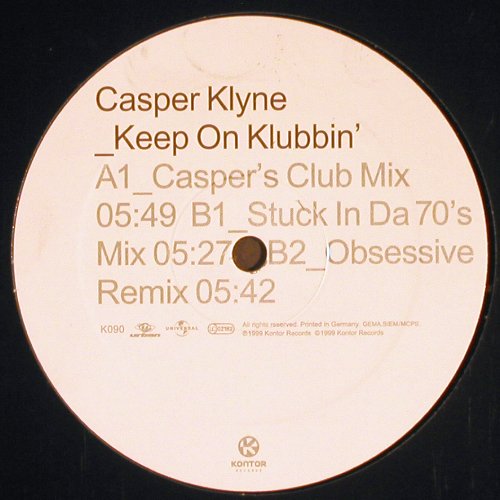 Klyne,Casper: Keep on Klubbin'*3, Kontor (K090), D, 1999 Typ: 12" Best.-Nr.: V5497 Preis: 6,00 Euro