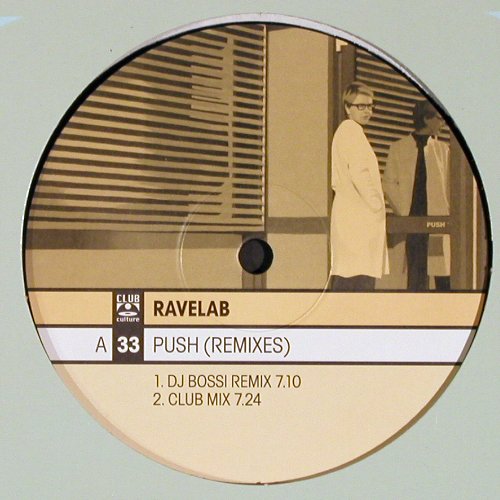 Ravelab: Push(Remixes)*4, Club Culture, FLC(8573 86567-0), D, 2000 - 12inch - V6217 - 7,50 Euro