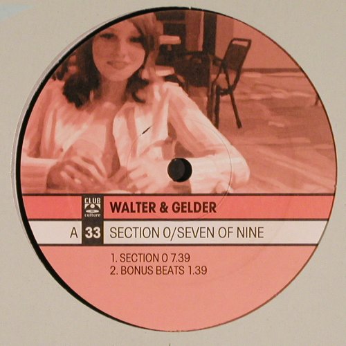 Walter & Gelder: Section O / Seven of nine +1, Club Culture(8573 89103-0), D, 2001 - 12inch - V6222 - 7,50 Euro