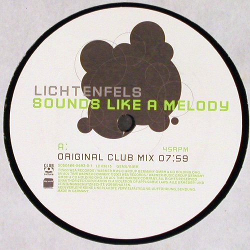 Lichtenfels: Sounds Like A Melody *2,Talla 2XLC, Club Culture(5050466-5693-01), D, 2003 - 12inch - V6270 - 7,50 Euro