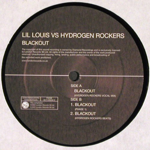 Lil Louis vs Hydrogen Rockers: Blackout*3, +ffrr-Sticker, ffrr(FX398), UK, 2001 - 12inch - V6333 - 6,00 Euro
