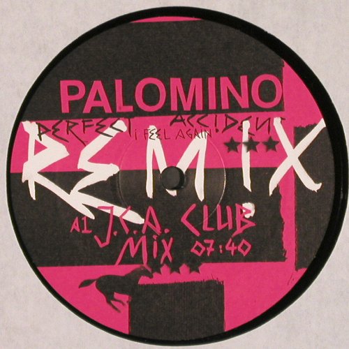 Palomino: Perfect Accident (Ifeel Again)*3rmx, WEA (5050466-6035-24), D, 2003 Typ: 12" Best.-Nr.: V6375 Preis: 5,00 Euro.