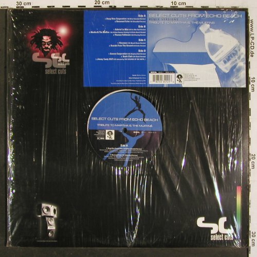 V.A.Select Cuts from Echo Beach: trib.to Martha & the Muffins, rmx, Selected Cuts (1102&sol;Efa33412-1), EU, 2002 Typ: 12"*2 Best.-Nr.: V6650 Preis: 20,00 Euro.