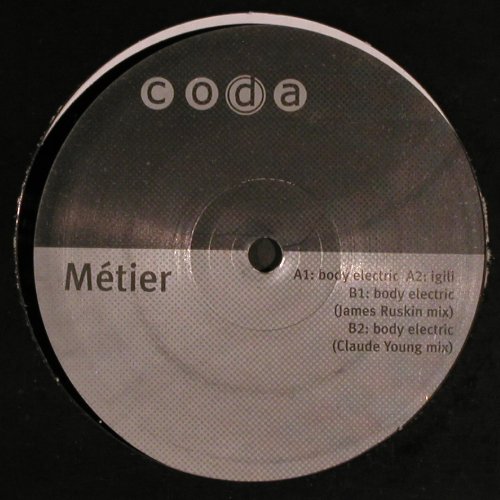 M�tier: Body Electric, Coda Records(CR 003), UK, 2000 - 12inch - V6840 - 25,00 Euro