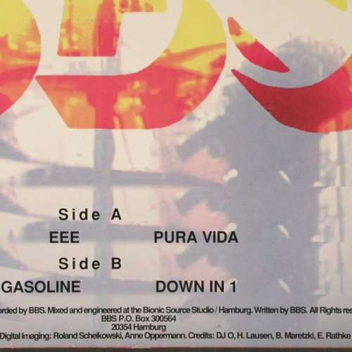 B.B.S.: EEE/Pura Vida/Gasoline/Down in 1, (BBS 001), D, vg+/m-,  - LP - V6850 - 50,00 Euro
