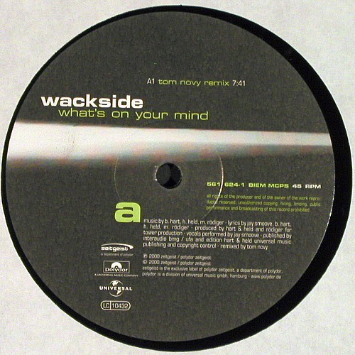 Wackside: What's On Your Mind *3, Zeitgeist &sol; Polydor (561 624-1), D, 2000 Typ: 12" Best.-Nr.: V8066 Preis: 5,00 Euro.