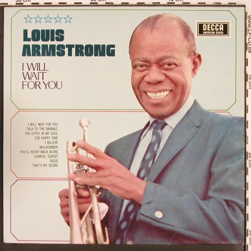 Armstrong,Louis: I Will Wait For You, Decca American Series (SLK 86 053-P), D, 1968 Typ: LP Best.-Nr.: V2714 Preis: 12,50 Euro