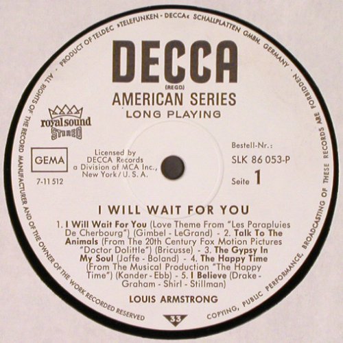 Armstrong,Louis: I Will Wait For You, Decca American Series (SLK 86 053-P), D, 1968 Typ: LP Best.-Nr.: V2714 Preis: 12,50 Euro