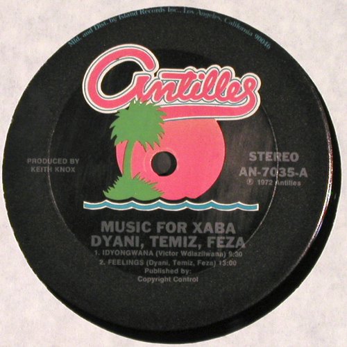 Dyani Temiz Feza: Music for Xaba, Antilles (AN 7035), US, co, 1972 Typ: LP Best.-Nr.: V2775 Preis: 40,00 Euro