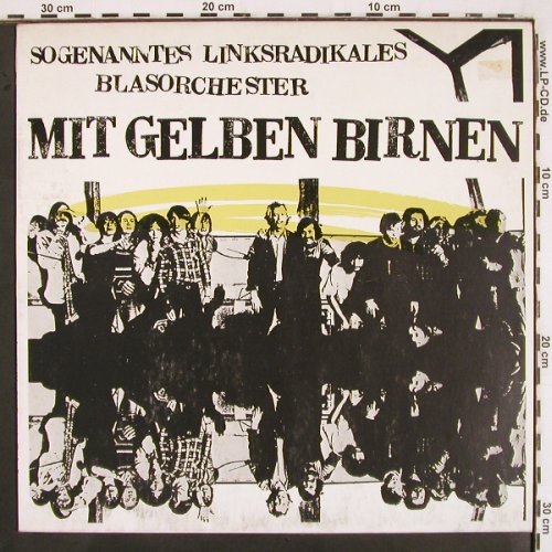 Sogennantes Linksradikales Blasorch: Mit Gelben Birnen, Trikont (US-0063), D, 1980 Typ: LP Best.-Nr.: V2870 Preis: 9,00 Euro