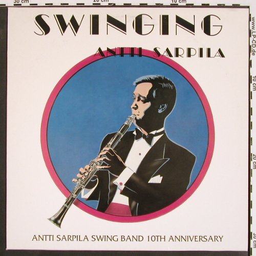 Sarpila,Antti Swing Band: Swinging, 10th Anniv., AS (ASLP-4), SF, 1992 Typ: LP Best.-Nr.: V4326 Preis: 9,00 Euro