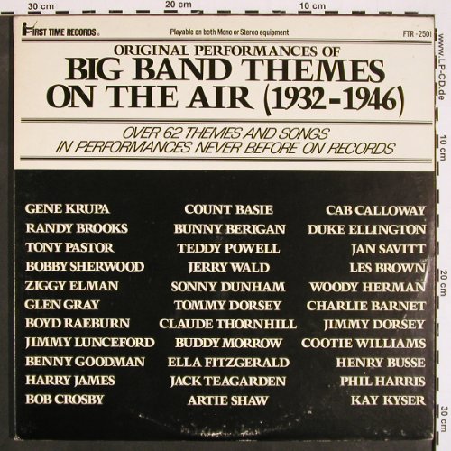 V.A.Big Band Themes on the Air: 1932-1946,over 62 themes..., Foc, First Time Rec. (FTR-2501), US, stoc Typ: 2LP Best.-Nr.: V4332 Preis: 12,50 Euro