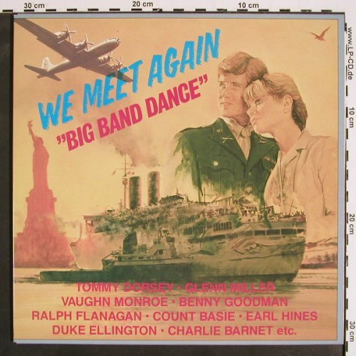 V.A.Big Band Dance - We meet again: Tommy Dorsey... Hal McIntyre, Foc, RCA, Mono (CM 43481-1/2), S(1937-52), 1984 Typ: 2LP Best.-Nr.: V4383 Preis: 9,00 Euro
