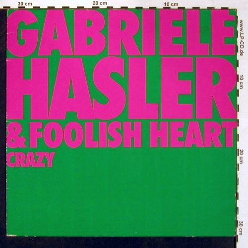 Hasler,Gabriele & Foolish Heart: Crazy, Thein / Pläne (TH 100284), D, 1984 Typ: LP Best.-Nr.: V5485 Preis: 9,00 Euro