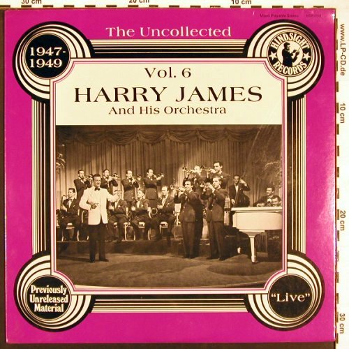 James,Harry & Orch.: 1947-1947 Vol.6, FS-New, sealed, Hindsight (HSR-150), US, 1980 Typ: LP Best.-Nr.: V5926 Preis: 12,50 Euro