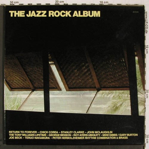 V.A.The Jazz Rock Album: Corea, St.Clarke, Herbolzheimer.., Polydor(2673 020), F, Foc, 1977 - 2LP - V6855 - 12,50 Euro
