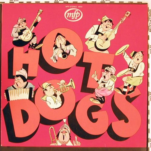 Hot Dogs: Same, MFP (MFP 5665), D Typ: LP Best.-Nr.: V2716 Preis: 6,00 Euro
