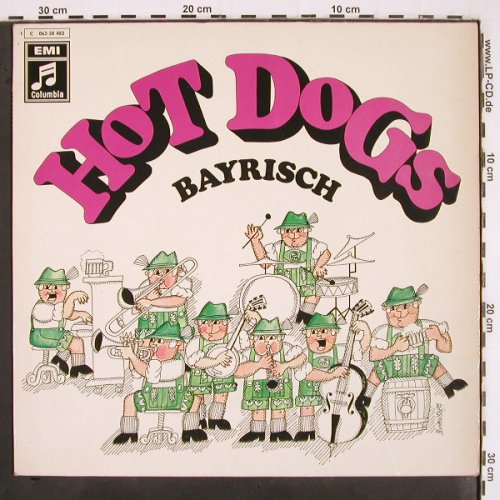 Hot Dogs: Bayrisch, EMI Columbia (C 062-28 482), D, 1971 Typ: LP Best.-Nr.: V2816 Preis: 6,00 Euro