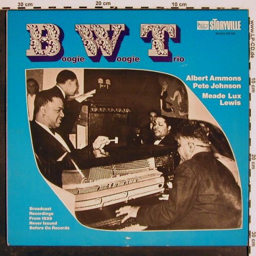 Johnson,Pete/Ammons/M.L.Lewis: Boogie Woogie Trio (1939 broadcast), Storyville(670 184), D, Mono,  - LP - V4832 - 7,50 Euro