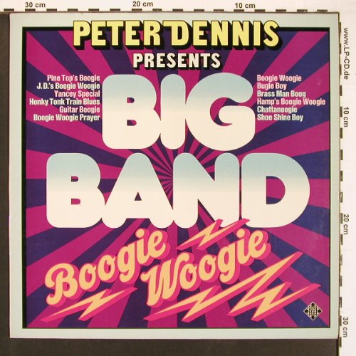 Dennis,Peter: presents Big Band Boogie Woogie, Telefunken (6.22306 AS), D, 1975 Typ: LP Best.-Nr.: V5866 Preis: 6,00 Euro