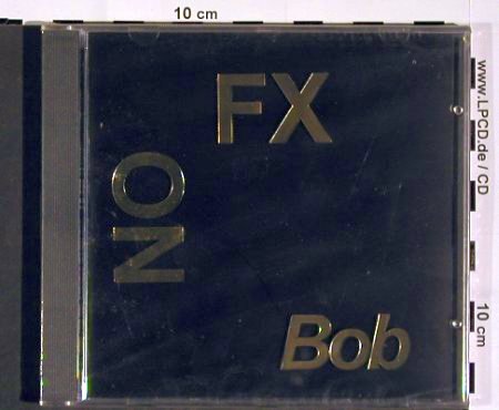 NOFX: Bob, Live USA 1993, FS-New, Hot Shot (H 88007), , 1993 Typ: CD Best.-Nr.: 84466 Preis: 15,00 Euro.