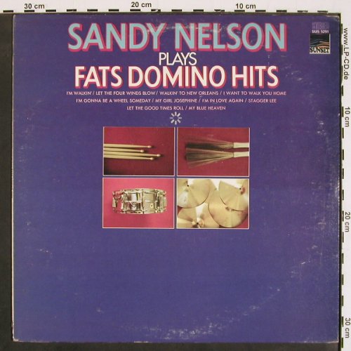 Nelson,Sandy: plays Fats Domino Hits, Sunset (SUS-5291), US, 1970 Typ: LP Best.-Nr.: V4671 Preis: 8,00 Euro