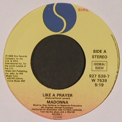 Madonna: Like A Prayer, Sire (927 539-7), D, 1989 Typ: 7" Best.-Nr.: T5815 Preis: 5,00 Euro.