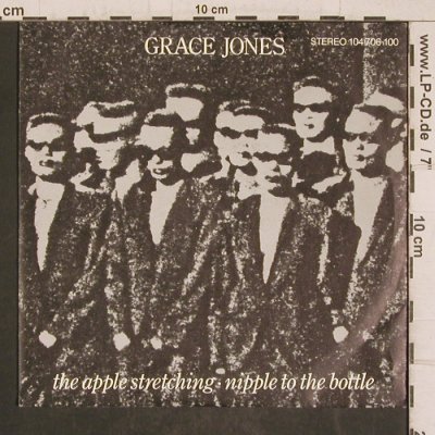 Jones,Grace: The Apple Stretching/Nipple To The, Island (104 706-100), D, 1982 Typ: 7" Best.-Nr.: T5813 Preis: 5,00 Euro