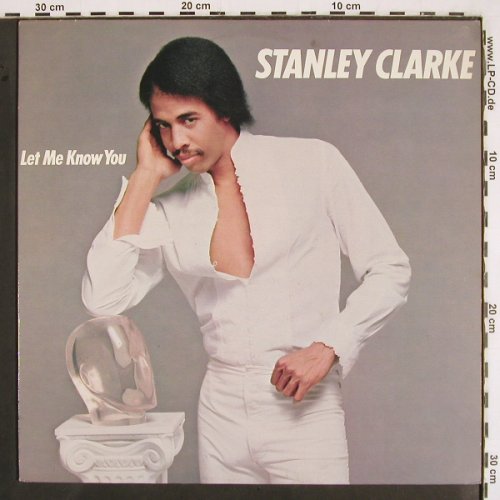 Clarke,Stanley: Let Me Know You, Epic (EPC 85 846), NL, 1982 Typ: LP Best.-Nr.: V2567 Preis: 6,00 Euro