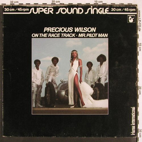 Wilson,Precious: On The Race Track 4:45/Mr.Pilot Man, Hansa (600 334-213), D, m-/vg-, 1980 Typ: 12" Best.-Nr.: V2691 Preis: 3,00 Euro