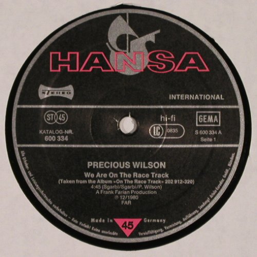 Wilson,Precious: On The Race Track 4:45/Mr.Pilot Man, Hansa (600 334-213), D, m-/vg-, 1980 Typ: 12" Best.-Nr.: V2691 Preis: 3,00 Euro