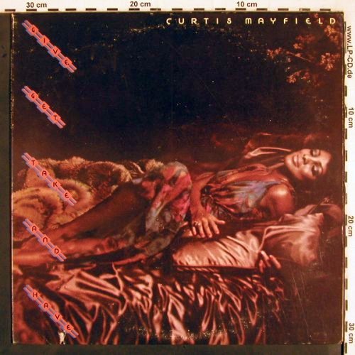 Mayfield,Curtis: Give,Get,Take and Have, Curtom (CU 5007), US, co, 1976 Typ: LP Best.-Nr.: V2762 Preis: 17,50 Euro