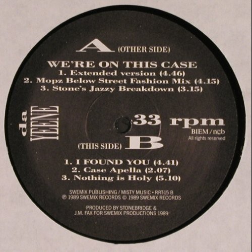 DaYeene: We're On The Case*3/I Found You*3, SweMix Records (RRT-15), S, m /vg+, 1989 Typ: 12" Best.-Nr.: V4276 Preis: 5,00 Euro