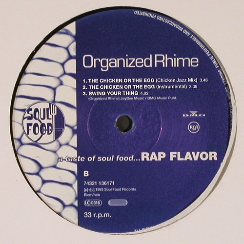 Organized Rhime: The Chicken Or The Egg*4+1, Soul Food (74321 136171), S, 1993 Typ: 12" Best.-Nr.: V4668 Preis: 7,50 Euro