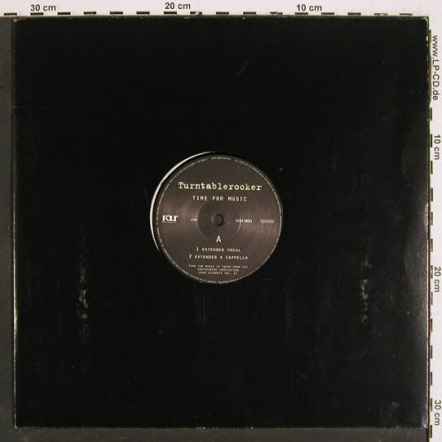 Turntablerocker: Time For Music*3+1, LC, Four Music (FOR 9016 6), D, 2001 Typ: 12" Best.-Nr.: V5074 Preis: 6,00 Euro
