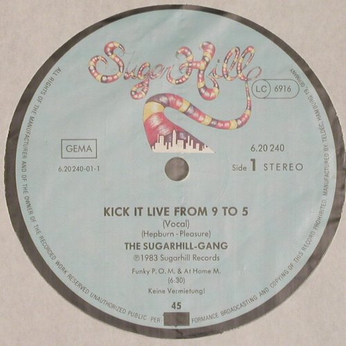 Sugarhill Gang: Kick It Live From 9 To 5 *2,voc/ins, SugarHill (6.20240 AE), D, 1983 Typ: 12" Best.-Nr.: V5271 Preis: 4,00 Euro
