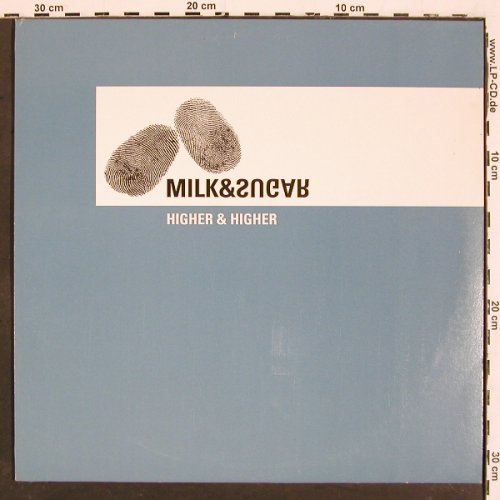 Milk&Sugar: Higher and Higher, *3, Zeitgeist (B042961), D, 2001 Typ: 12" Best.-Nr.: V5397 Preis: 7,50 Euro