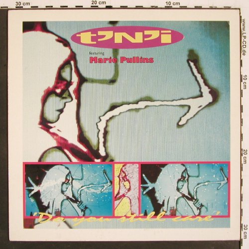 t'n'i    feat. Marie Pullins: Do You Still Care*2, Polydor (865 211-1), D, 1992 Typ: 12" Best.-Nr.: V5441 Preis: 4,00 Euro