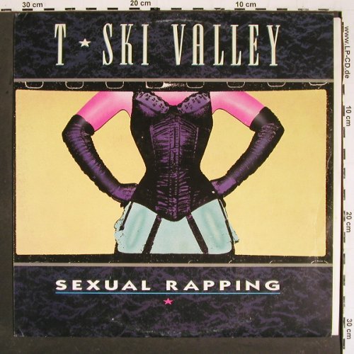 T-Sky Valley: Sexual Rapping*2 (7:39/instr.vg+), Teldec (6.20727 AE), D, 1983 Typ: 12" Best.-Nr.: V5557 Preis: 5,00 Euro