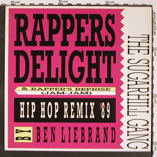 Sugarhill Gang by Ben Liebrand: Rapper's Delight*2, Rappers Reprise, Sugar Hill(246 659-0), D, 1989 - 12inch - V5828 - 5,00 Euro