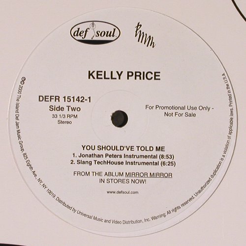 Price,Kelly: You Shoul've Told Me*4, Def Soul, FLC(DEFR 15142-1), US, Promo, 2002 - 12inch - V6241 - 6,00 Euro