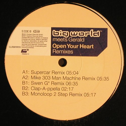 Big World meets Gerald: Open Your Heart*5, Clubland(CLR009RMX), D, 2001 - 12inch - V6276 - 5,00 Euro