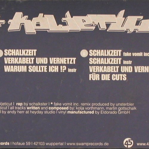Schalk & Koljeticut: Schalkzeit*3+4, Swamp Records (swamp1 DECK 150), D, 2000 Typ: 12" Best.-Nr.: V6305 Preis: 4,00 Euro