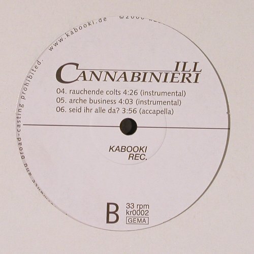 Ill Cannabinieri: Rauchende Colts *2+4, Kabooki Records (kr0002), D, 2000 Typ: 12" Best.-Nr.: V6387 Preis: 6,00 Euro