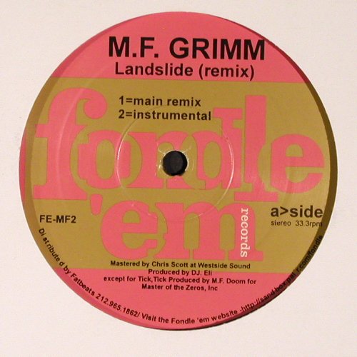 M.F.Grimm: Landslide*3+1, Fondle 'Em Records (FE-MF2), US, 1999 Typ: 12" Best.-Nr.: V6876 Preis: 20,00 Euro.