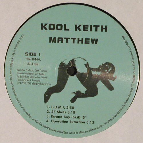Kool Keith: Matthew, Funky Ass Records (THR-3014), US, 2000 Typ: 2LP Best.-Nr.: V6883 Preis: 50,00 Euro.