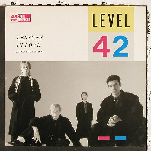 Level 42: Lessons In Love, ext.vers. 7:00  +2, Polydor(883 956-1), D, 1986 - 12inch - V7025 - 4,00 Euro
